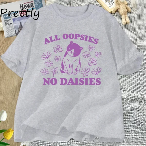 All Oopsies No Daisies T Shirt Retro Cat Kitten Tshirt Funny Cat Lover T-shirt Women Men Short Sleeve Summer Tees Streetwear - Image 8