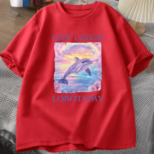 Live Laugh Lobotomy T Shirt Men Funny Dolphin Meme T-shirt Silly Weird Short Sleeve Tshirt Unisex Printed T-shirt Tops - Image 9